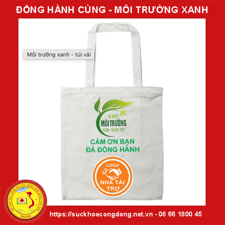 Đồng hành cùng Môi trường xanh: túi vải thay túi nilon, cảm ơn nhà tài trợ