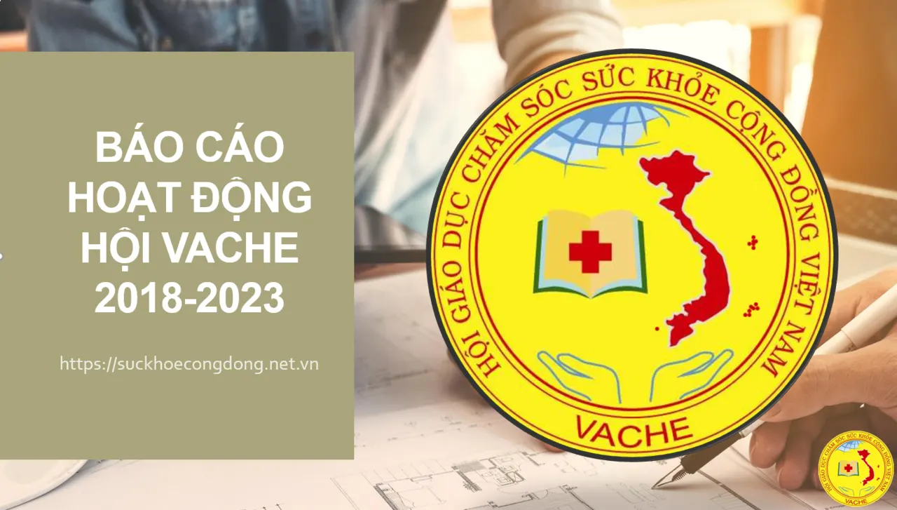 Ảnh: Báo cáo tóm tắt kết quả hoạt động hội giai đoạn 2018-2023 VACHE